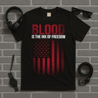 Blood The Ink of Freedom T-Shirt