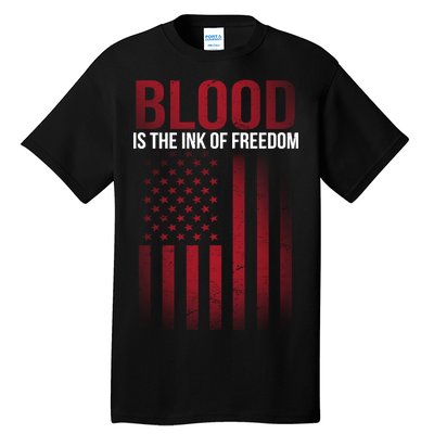 Blood The Ink of Freedom Tall T-Shirt