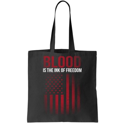 Blood The Ink of Freedom Tote Bag