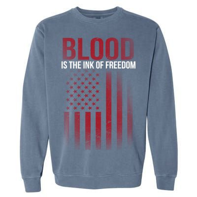 Blood The Ink of Freedom Garment-Dyed Sweatshirt