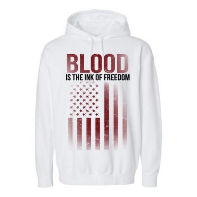 Blood The Ink of Freedom Garment-Dyed Fleece Hoodie