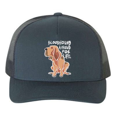 Bloodhound A Friend For Life Yupoong Adult 5-Panel Trucker Hat