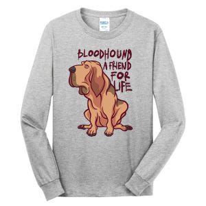 Bloodhound A Friend For Life Tall Long Sleeve T-Shirt