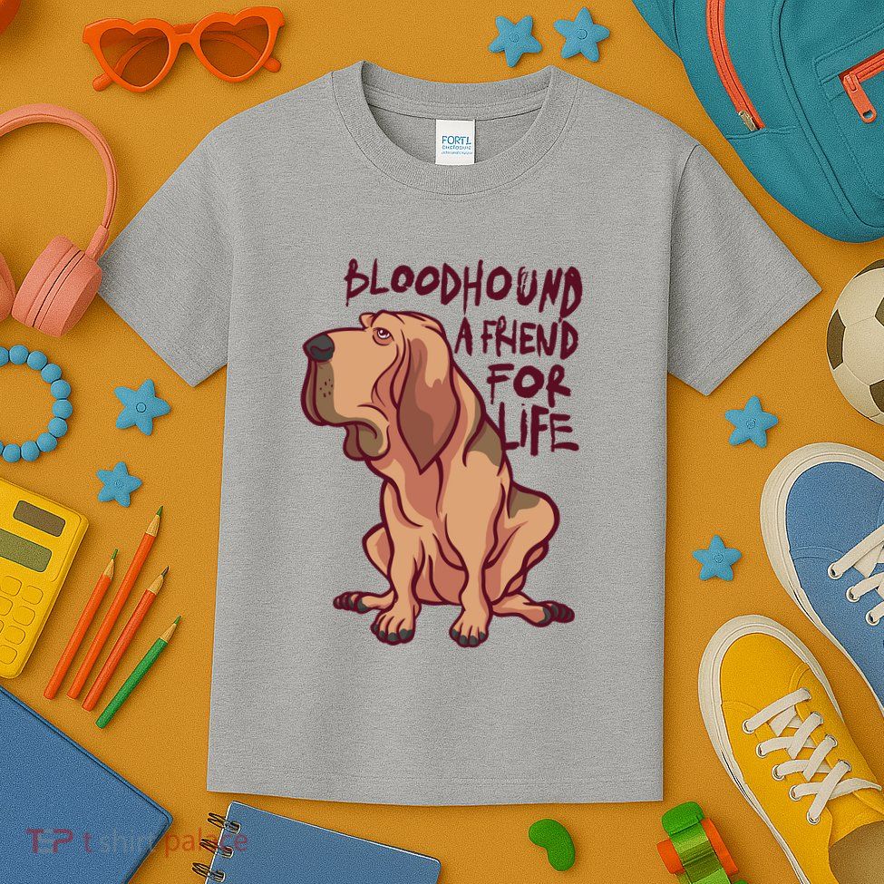 Bloodhound A Friend For Life Kids T-Shirt