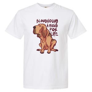 Bloodhound A Friend For Life Garment-Dyed Heavyweight T-Shirt