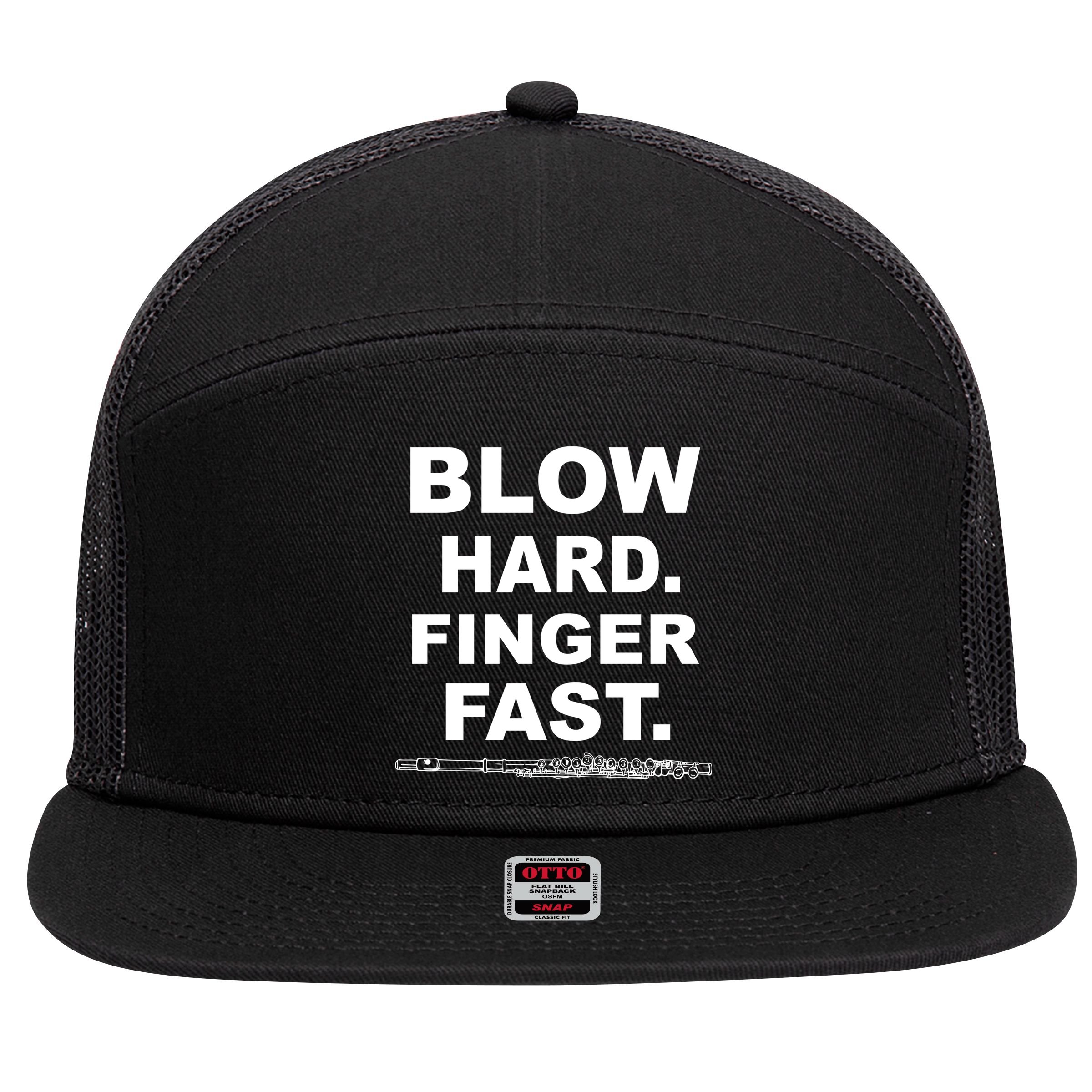 Blow Hard Finger Fast Flute 7 Panel Mesh Trucker Snapback Hat