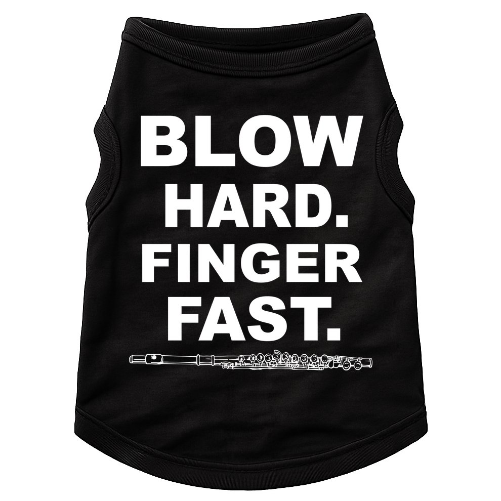 Blow Hard Finger Fast Flute Doggie Tank