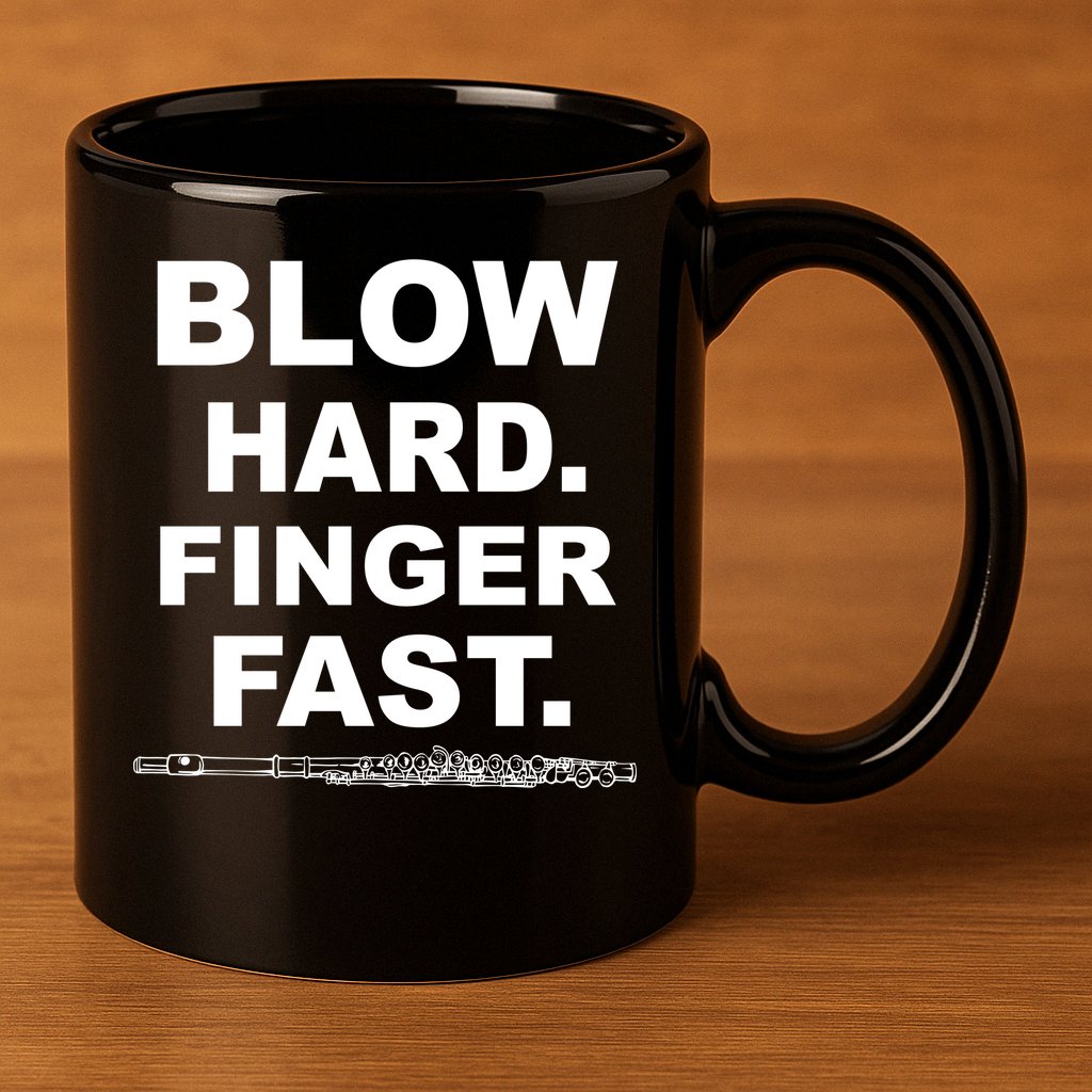 Blow Hard Finger Fast Flute 11oz C Handle Ceramic Mug