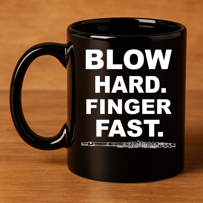 Blow Hard Finger Fast Flute 11oz C Handle Ceramic Mug