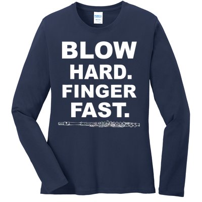 Blow Hard Finger Fast Flute Ladies Long Sleeve Shirt