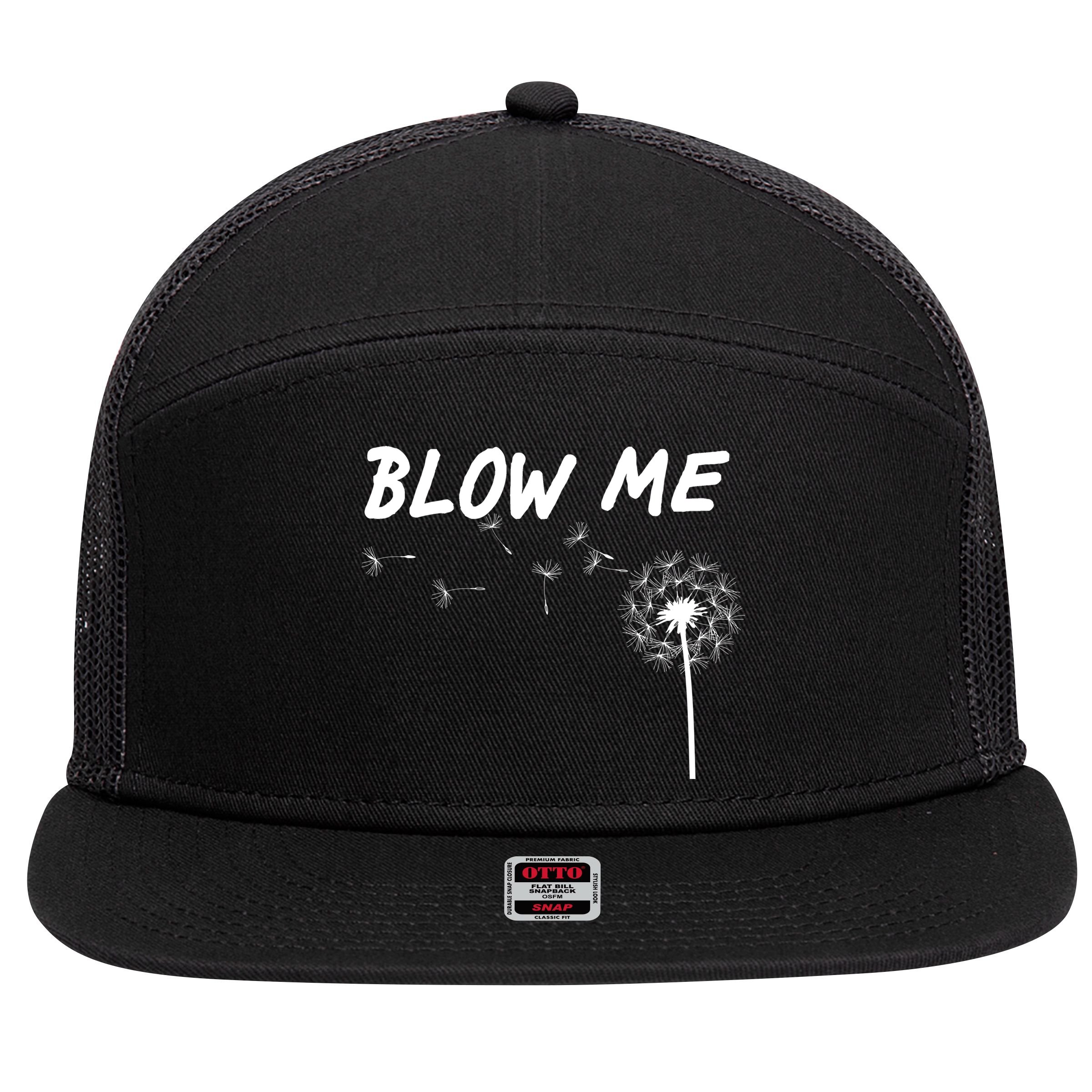 Blow Me Dandelion 7 Panel Mesh Trucker Snapback Hat