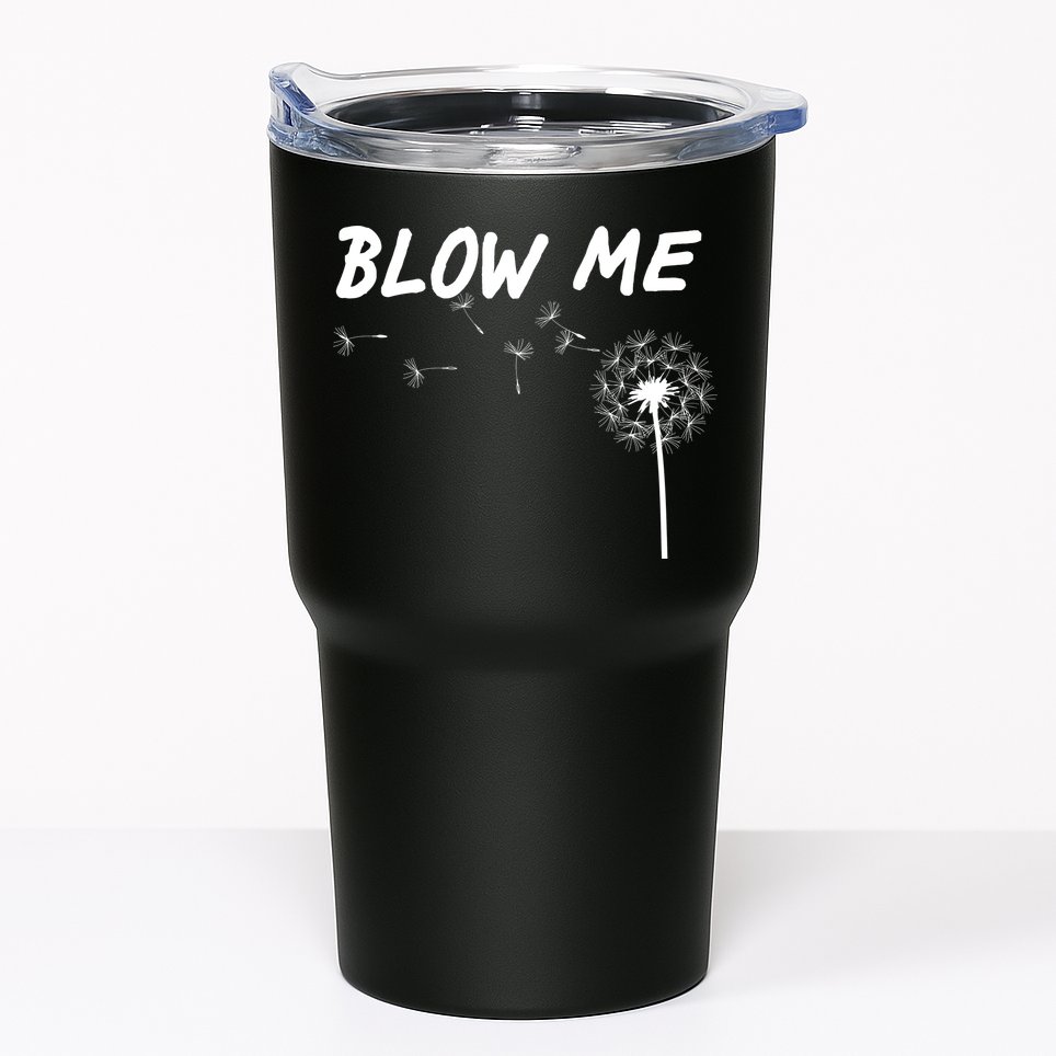 Blow Me Dandelion Tumbler