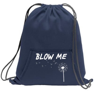 Blow Me Dandelion Sweatshirt Cinch Pack Bag