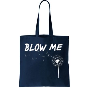 Blow Me Dandelion Tote Bag