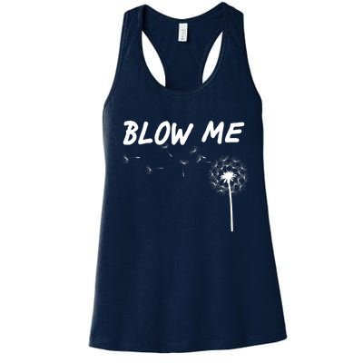 Blow Me Dandelion Women's Racerback Tank