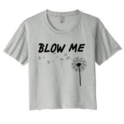 Blow Me Dandelion Women's Crop Top Tee