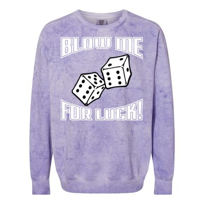 Blow Me For Luck Colorblast Crewneck Sweatshirt