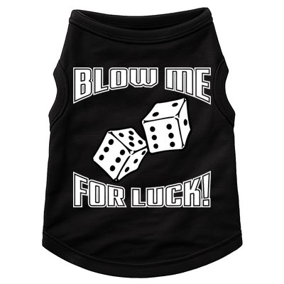 Blow Me For Luck Doggie Tank