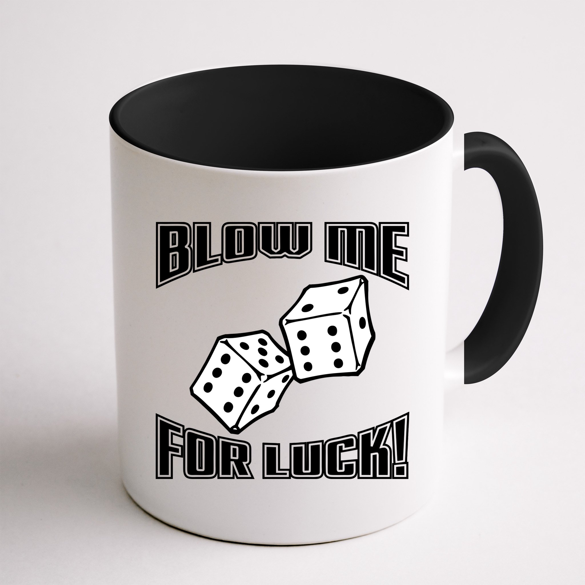 Blow Me For Luck Mug