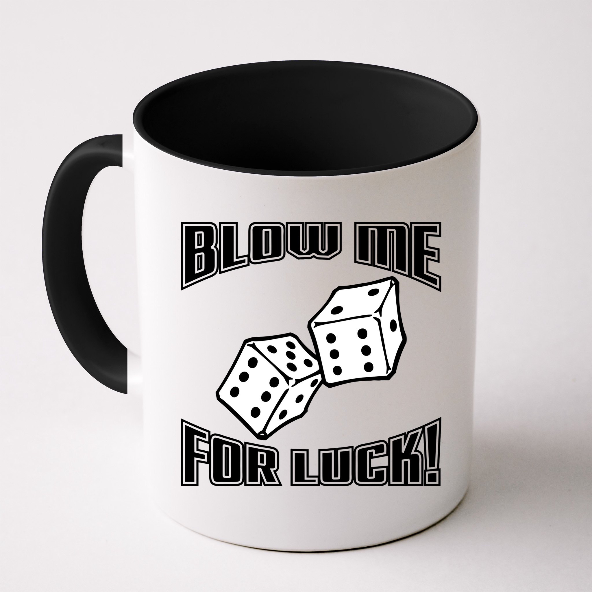 Blow Me For Luck Mug