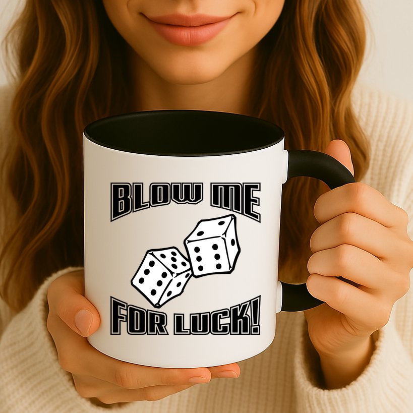 Blow Me For Luck Mug