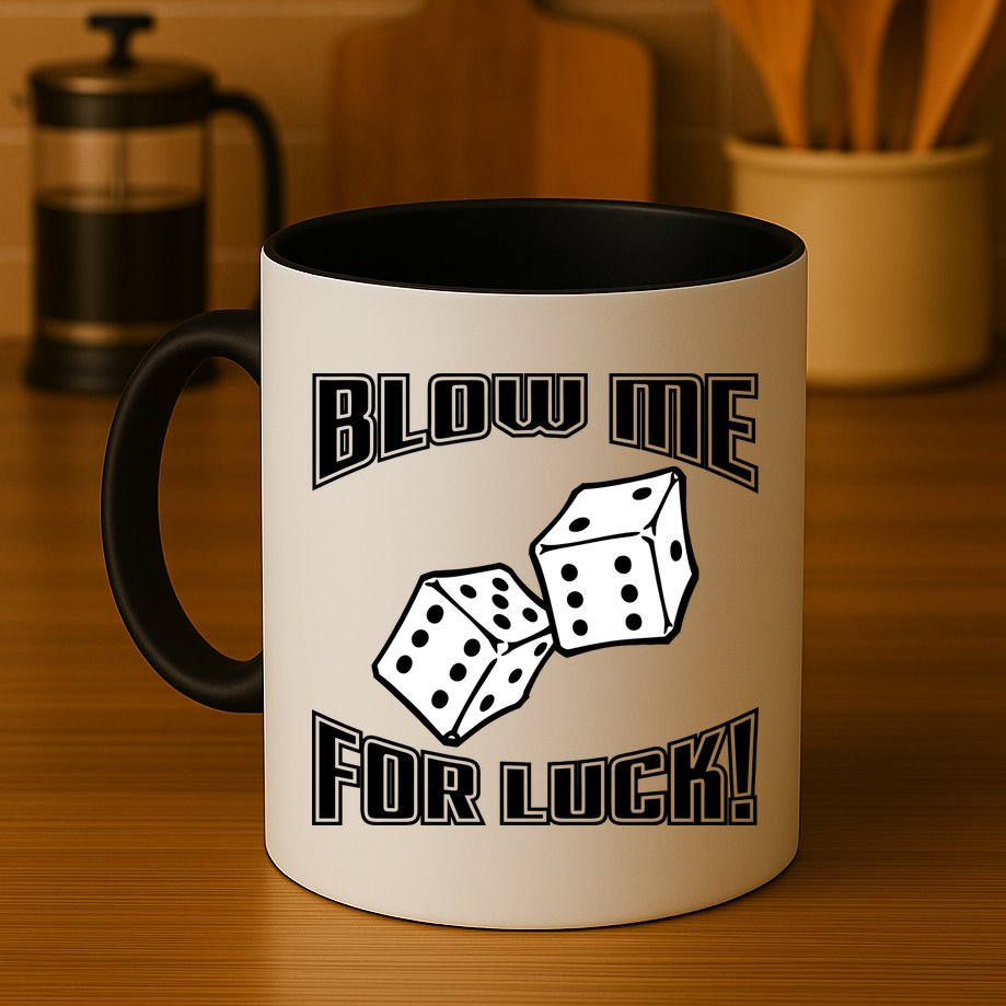 Blow Me For Luck Mug