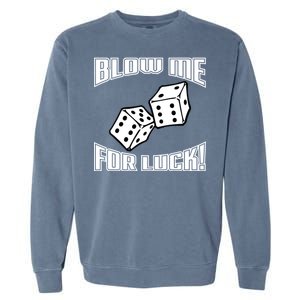 Blow Me For Luck Garment-Dyed Sweatshirt