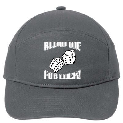 Blow Me For Luck 7-Panel Snapback Hat