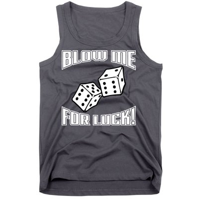 Blow Me For Luck Tank Top