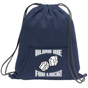 Blow Me For Luck Sweatshirt Cinch Pack Bag