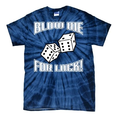 Blow Me For Luck Tie-Dye T-Shirt