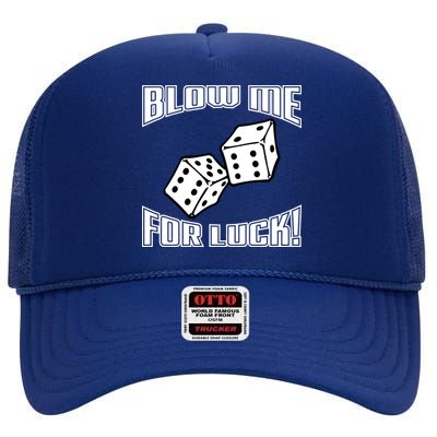 Blow Me For Luck High Crown Mesh Back Trucker Hat