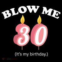 Blow Me It's My 30th Birthday Drawstring Bag