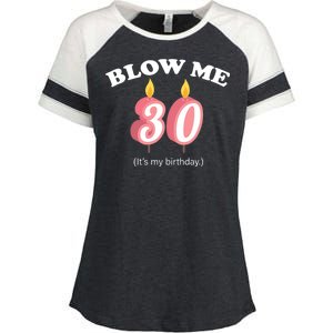 Blow Me It's My 30th Birthday Enza Ladies Jersey Colorblock Tee