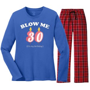 Blow Me It's My 30th Birthday Women's Long Sleeve Flannel Pajama Set 