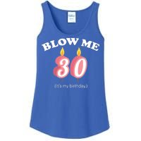 Blow Me It's My 30th Birthday Ladies Essential Tank