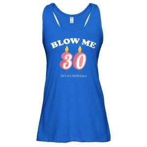 Blow Me It's My 30th Birthday Ladies Essential Flowy Tank