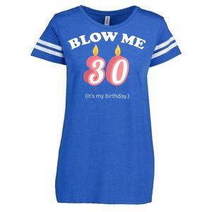 Blow Me It's My 30th Birthday Enza Ladies Jersey Football T-Shirt