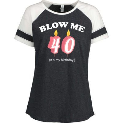 Blow Me It's My 40th Birthday Enza Ladies Jersey Colorblock Tee