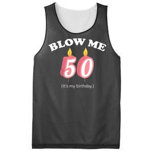 Blow Me It's My 50th Birthday Mesh Reversible Basketball Jersey Tank