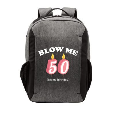 Blow Me It's My 50th Birthday Vector Backpack