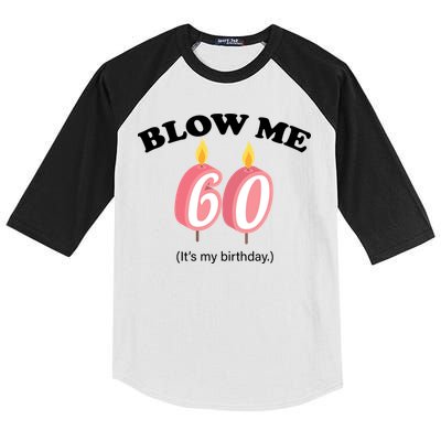 Blow Me It's My 60th Birthday Kids Colorblock Raglan Jersey