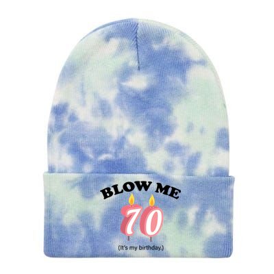 Blow Me It's My 70th Birthday Tie Dye 12in Knit Beanie