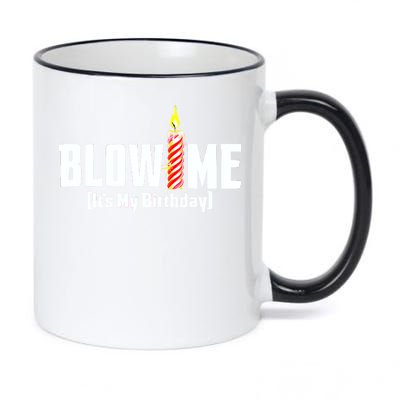 Blow Me It's My Birthday 11oz Black Color Changing Mug