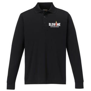 Blow Me It's My Birthday Performance Long Sleeve Polo