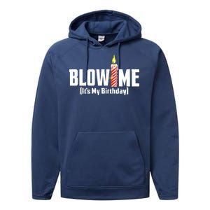 Blow Me It's My Birthday Performance Fleece Hoodie