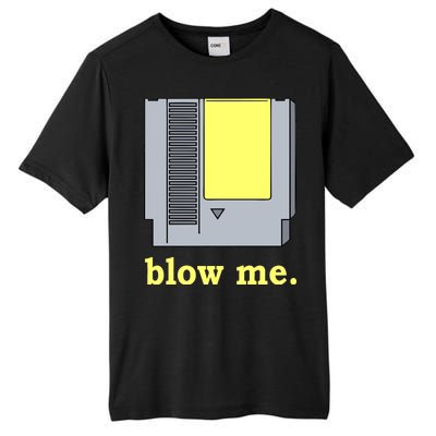 Blow Me Retro Video Game Tall Fusion ChromaSoft Performance T-Shirt