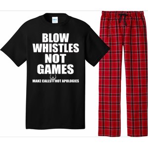 Blow Whistles Not Games Pajama Set