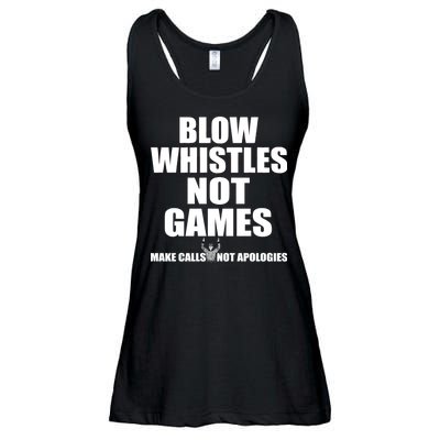 Blow Whistles Not Games Ladies Essential Flowy Tank