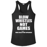 Blow Whistles Not Games Ladies PosiCharge Competitor Racerback Tank